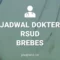 JADWAL DOKTER RSUD BREBES