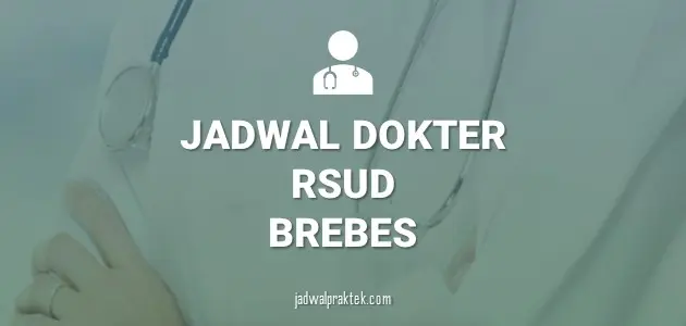 JADWAL DOKTER RSUD BREBES