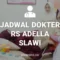 JADWAL DOKTER RS ADELLA SLAWI TEGAL