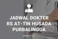 JADWAL DOKTER RS ATTIN HUSADA PURBALINGGA