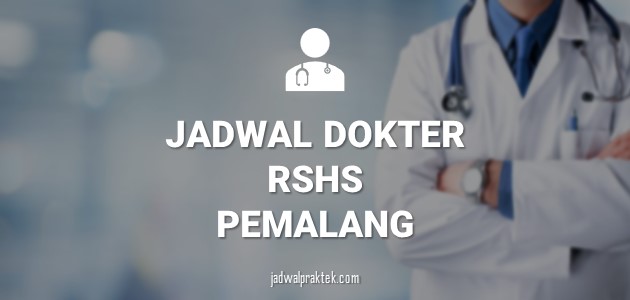 Jadwal Dokter RS Harapan Sehat (RSHS) Pemalang