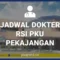 Jadwal Dokter RSI PKU Muhammadiyah Pekajangan Pekalongan