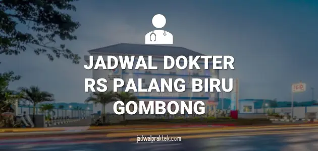 Jadwal Dokter RS Palang Biru Gombong (RSPBG)