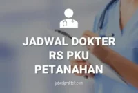Jadwal Dokter RS PKU Muhammadiyah Petanahan