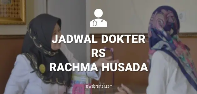 Jadwal Dokter RS Rachma Husada Bantul