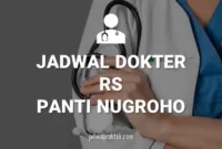 Jadwal Dokter RS Panti Nugroho Sleman