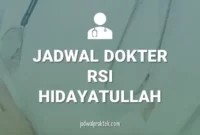 Jadwal Dokter RSI Hidayatullah Yogyakarta
