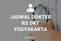 jadwal dokter RS DKT Yogyakarta